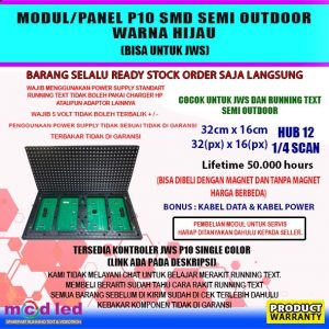 MODUL P10 HIJAU SMD SEMI OUTDOOR / INDOOR MEIYAD